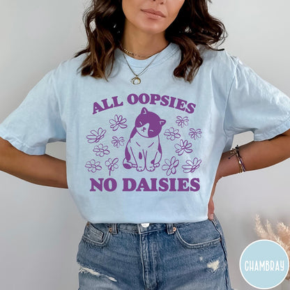 Comfort Colors tee in Chambray featuring cat graphic with purple text reading All Oopsies No Daisies