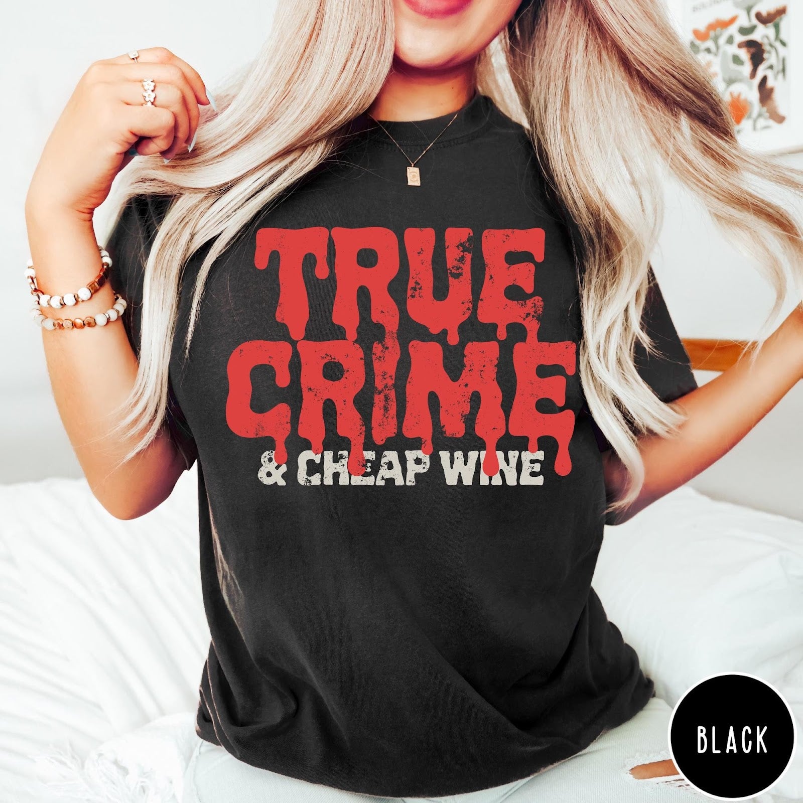 Comfort Colors tee in Black featuring red dripping text graphic that says True Crime and Cheap Wine