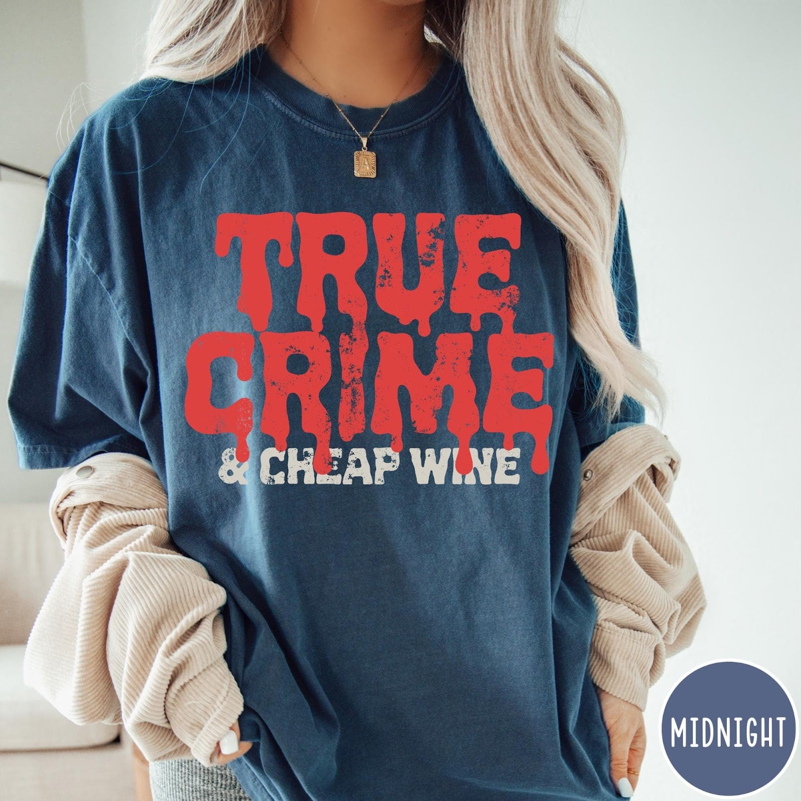 Comfort Colors tee in Midnight featuring red dripping text graphic that says True Crime and Cheap Wine