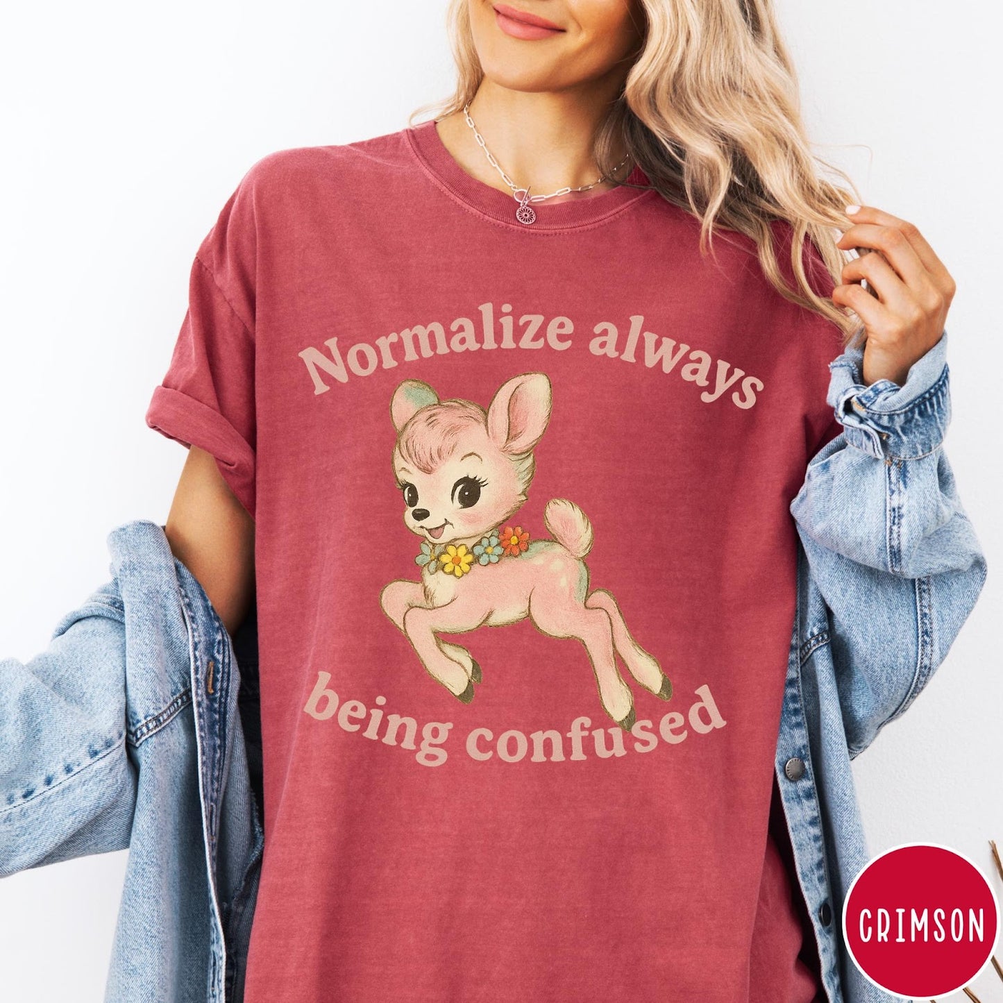 Comfort Colors tee in Crimson featuring vintage style fawn graphic with flowers and Normalize Always Being Confused text