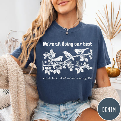 Comfort Colors tee in Denim featuring graphic illustration of birds on a branch with text.