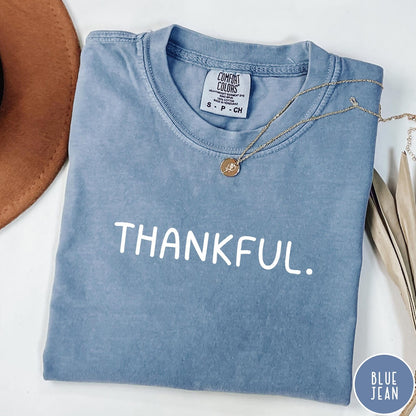 Comfort Colors tee in Blue Jean featuring minimalist style with the word Thankful printed in white text