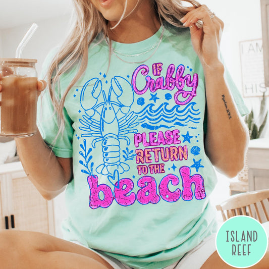 Comfort Colors tee in Island Reef featuring beach style graphic with lobster and If Crabby text