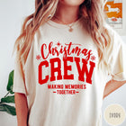 Comfort Colors tee in Ivory featuring Christmas family gathering graphic with text Christmas Crew Making Memories Together