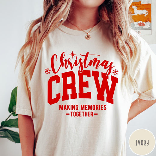 Comfort Colors tee in Ivory featuring Christmas family gathering graphic with text Christmas Crew Making Memories Together