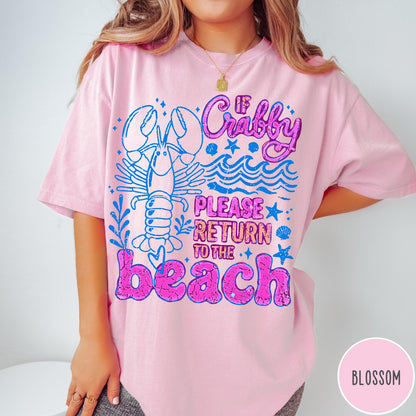 Comfort Colors tee in Blossom featuring beach style graphic with lobster and If Crabby text