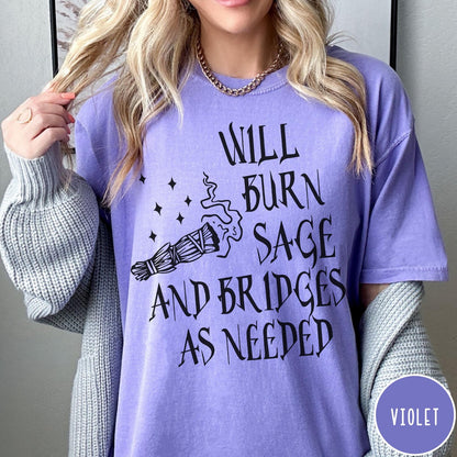 Comfort Colors tee in Violet featuring sage bundle graphic and Will Burn Sage and Bridges As Needed text