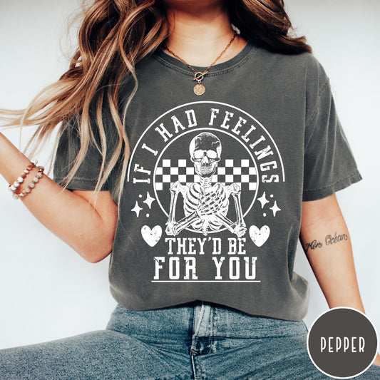 Comfort Colors tee in Pepper featuring skeleton graphic with checkered circle and If I Had Feelings text