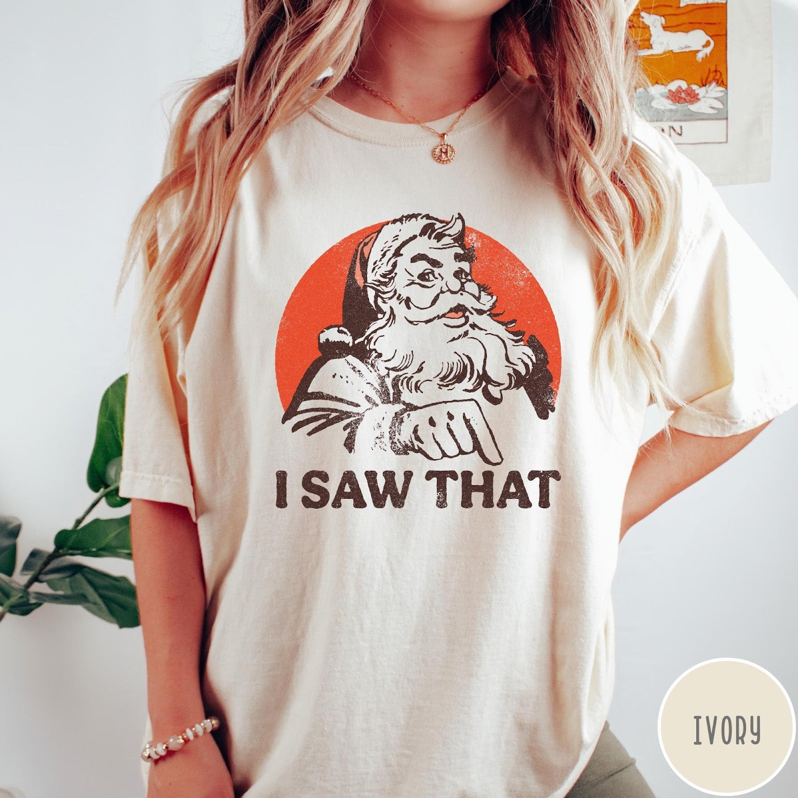 Comfort Colors tee in Ivory featuring vintage style Santa Claus graphic with text I Saw That
