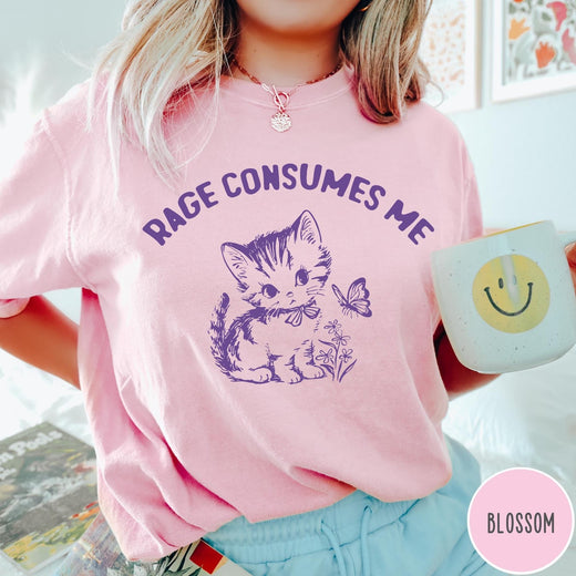 Comfort Colors tee in Blossom featuring kitten design with butterfly and flowers and text Rage Consumes Me
