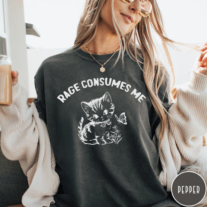 Comfort Colors tee in Pepper featuring kitten design with butterfly and flowers and text Rage Consumes Me
