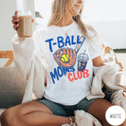 Comfort Colors tee in White featuring screen printed T-Ball Moms Club graphic with baseball glove and drink