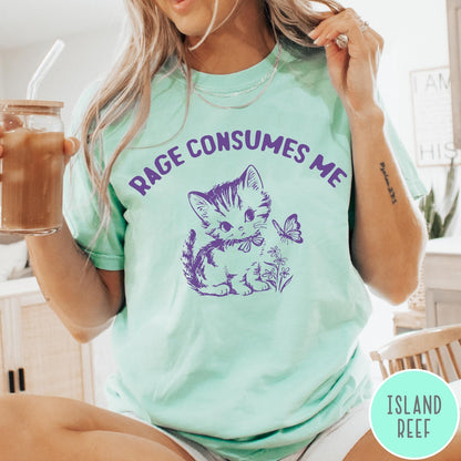 Comfort Colors tee in Island Reef featuring kitten design with butterfly and flowers and text Rage Consumes Me